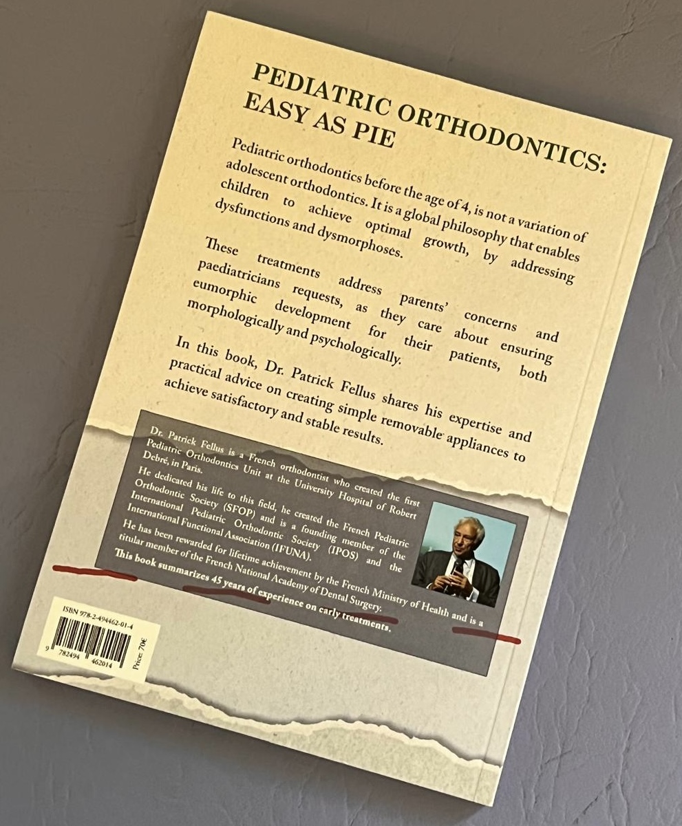 Libro: Pediatric Orthodontics: Easy as Pie by Dr. Patrick Fellus - Imagen 3